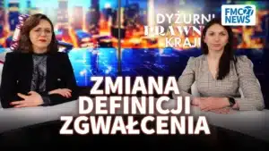 Agnieszka Walczak, Kamila Ferenc - Zmiana definicji zgwałcenia