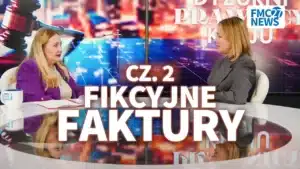 Dyżurni Prawnicy Kraju: Klaudyna Rybak i Edyta Żurawska: Fikcyjne faktury CZĘŚĆ 2