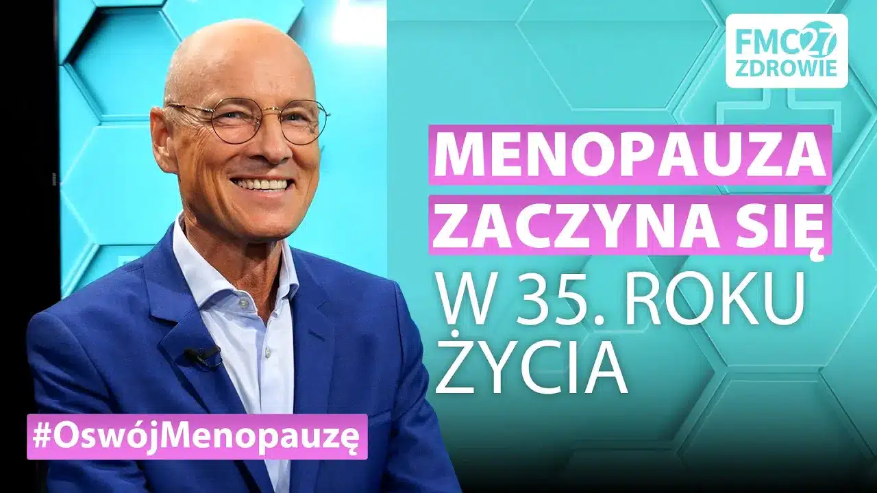 Menopauza zaczyna się w 35. roku życia | dr Tadeusz Oleszczuk